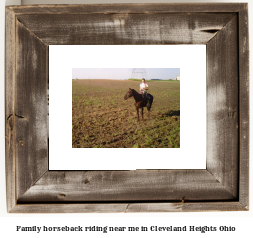 family horseback riding near me in Cleveland Heights, Ohio